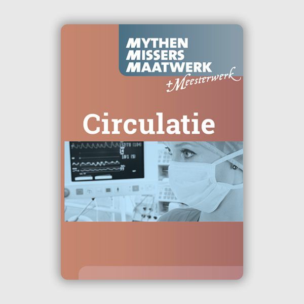 Mythen, Missers en Maatwerk + Meesterwerk Circulatie